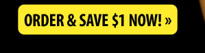 Order & save $1 now